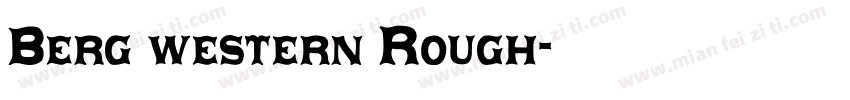 Berg western Rough字体转换